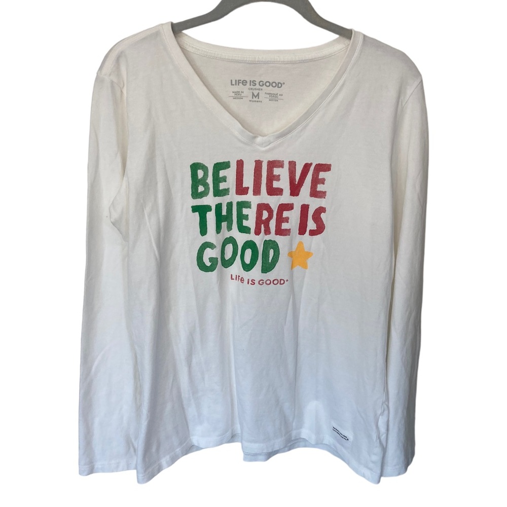 Life Is Good‎ Long Sleeve Crusher Tee “Believe There Is Good” Size Medium.